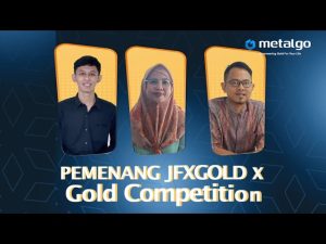 Tips Jadi Pemenang JFXGOLD X Gold Competition - Copy